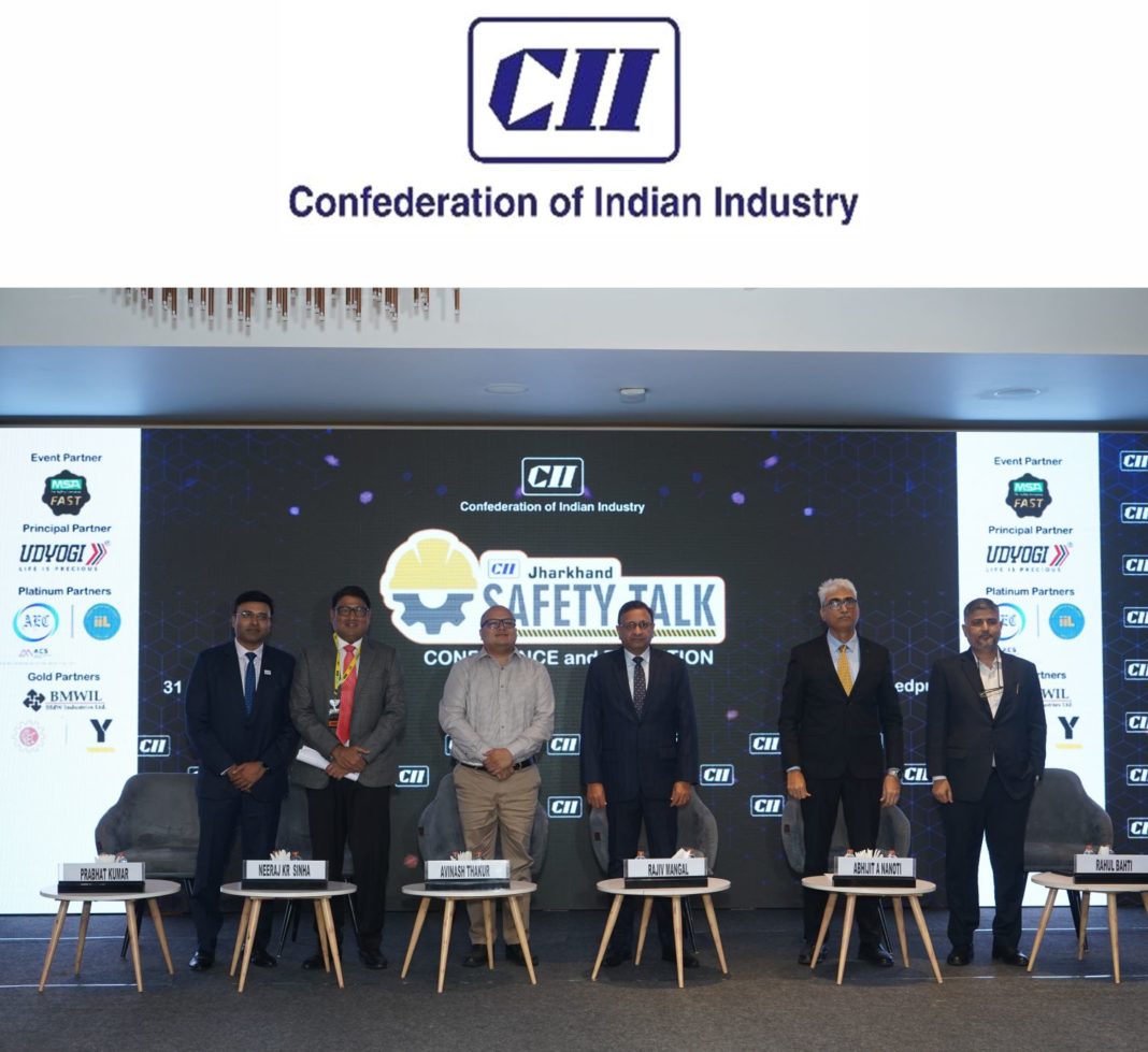 CII Jharkhand Safety Talk 2025: Driving a Human-Centric and Technology ...
